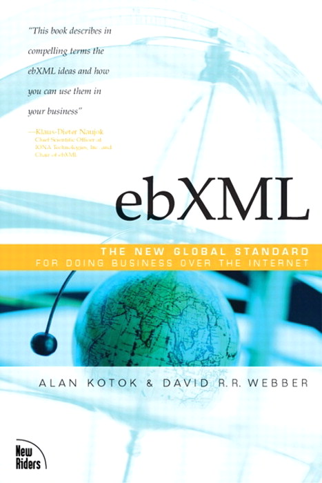 ebXML, the New Global Standard